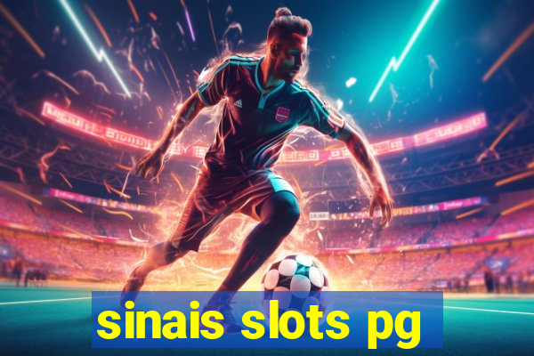 sinais slots pg